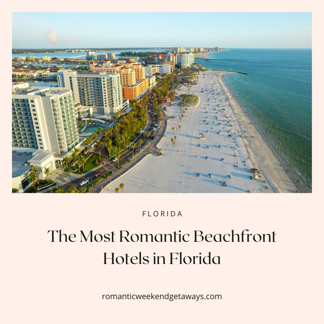 Romantic beachfront hotels cover image. 