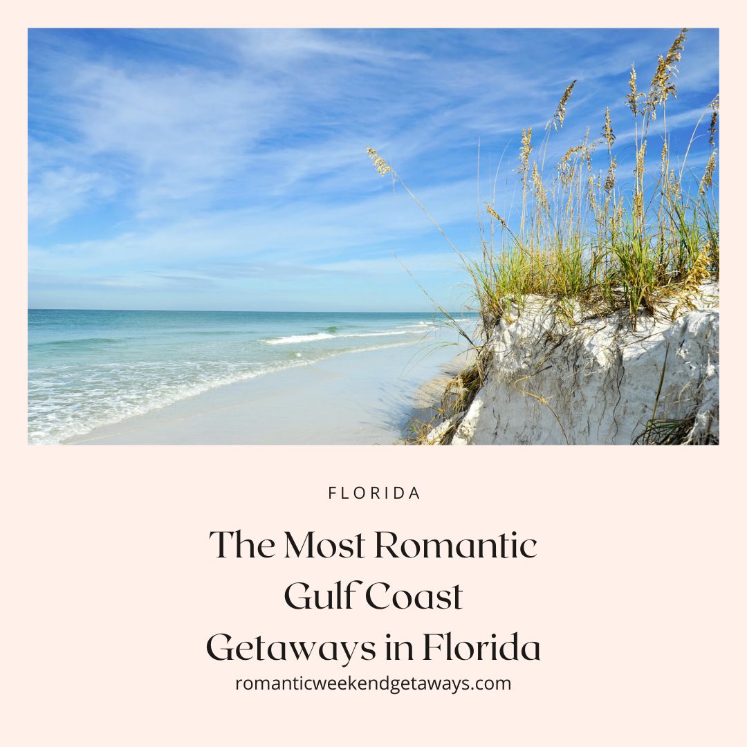 Most romantic Gulf Coast getaways cover image. 