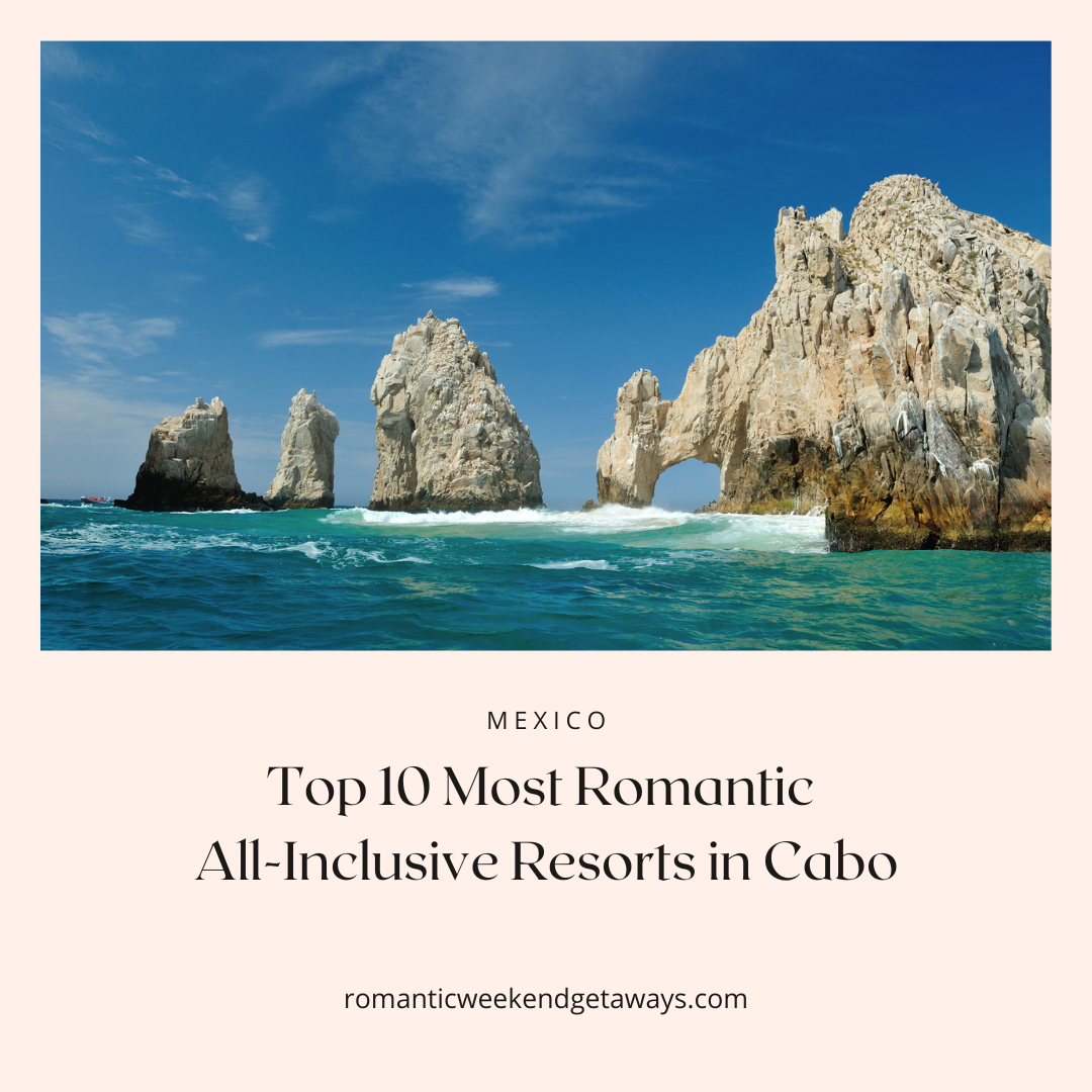 Cover image for romantic resorts in Cabo.